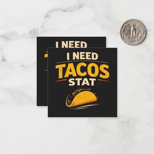 Jag Behöver Tacos Nu Anteckningskort (Fram/Back In Situ)