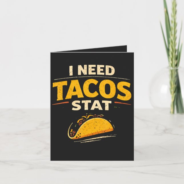 Jag Behöver Tacos Nu Helgkort (Framsida)