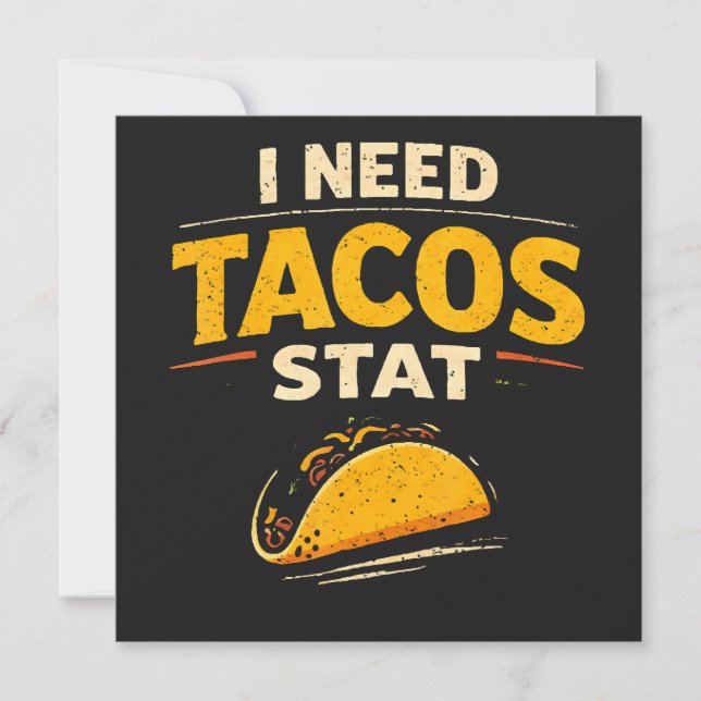 Jag Behöver Tacos Nu Inbjudningar (Framsida)
