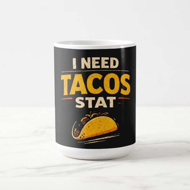 Jag Behöver Tacos Nu Kaffemugg (Center)