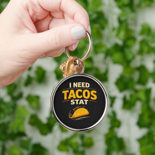 Jag Behöver Tacos Nu Rund Silverfärgad Nyckelring (Hand)