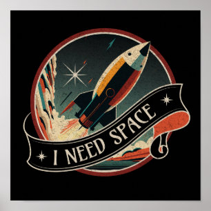 Jag behöver utrymme   Bild på Retro Space Rocket Poster