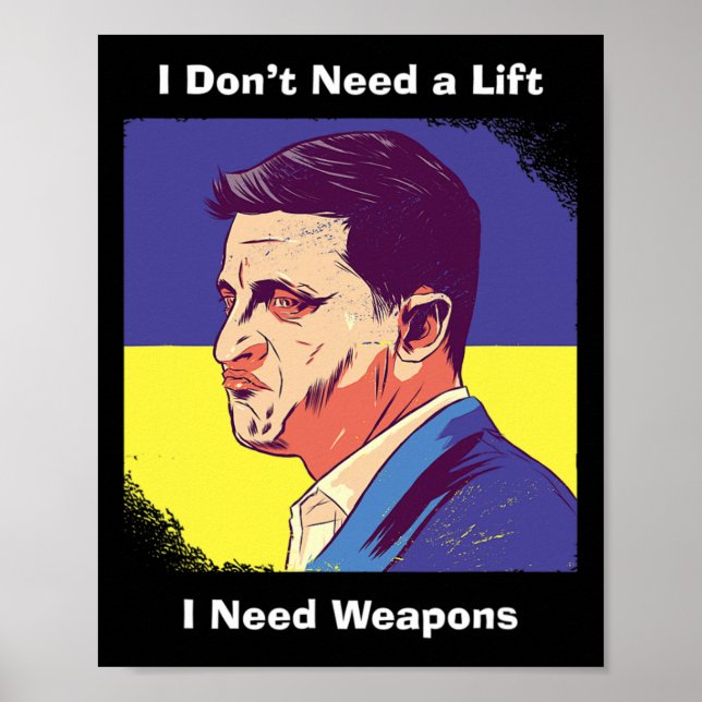Jag behöver vapen - Zelensky Ukraina Poster (Framsidan)