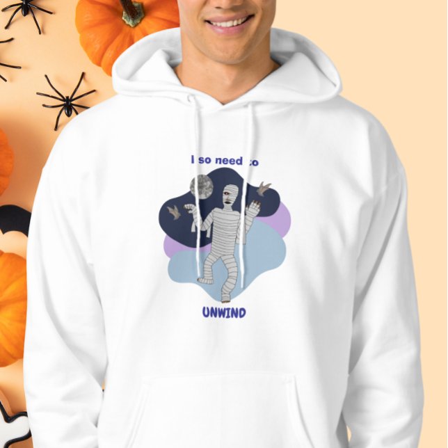 Jag behöver verkligen koppla av Rolig Mummie Hallo Hoodie (Skapare uppladdad)