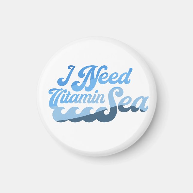 Jag behöver vitamin Sea Magnet (Framsidan)