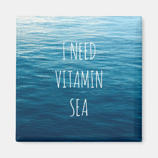 JAG BEHÖVER VITAMIN SEA MAGNET