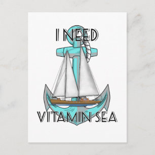 Jag behöver vitamin Sea Nautical Sailboat Vykort