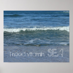 Jag behöver vitamin SEA Poster