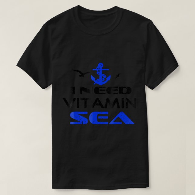 Jag behöver vitamin Sea T-shirt för hela älskare. (Design framsida)