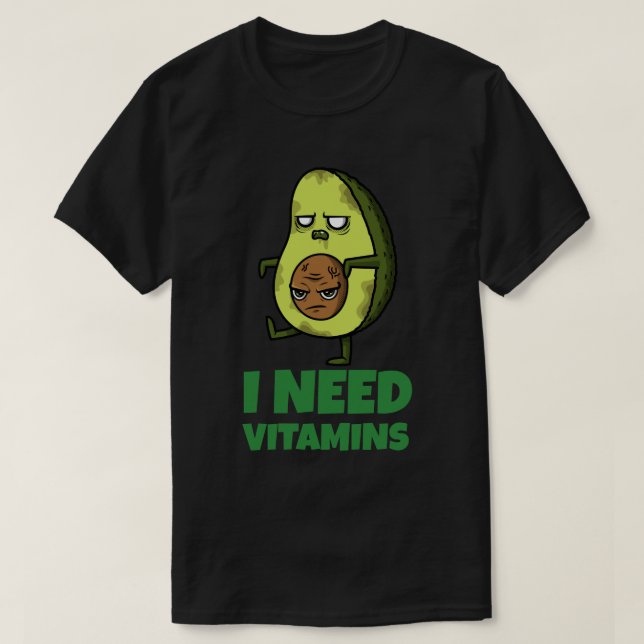 Jag behöver vitaminer t shirt (Design framsida)