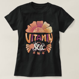 Jag behöver vitaminhav: Handskrivet solnedgång T Shirt