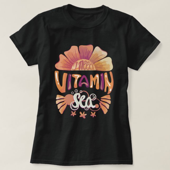 Jag behöver vitaminhav: Handskrivet solnedgång T Shirt (Design framsida)