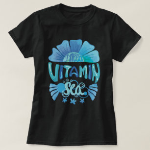Jag behöver vitaminhav: Havets anrop T Shirt
