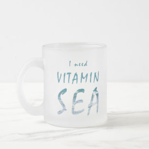 Jag behöver vitaminhavsblått havsområde frostad glasmugg