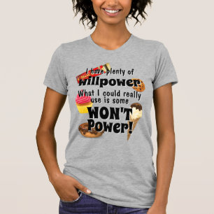 Jag behöver WON T Power! Funny T Shirt