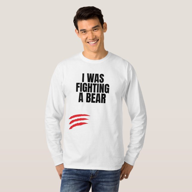 Jag Bekämpade En Björn  T Shirt (Hel framsida)