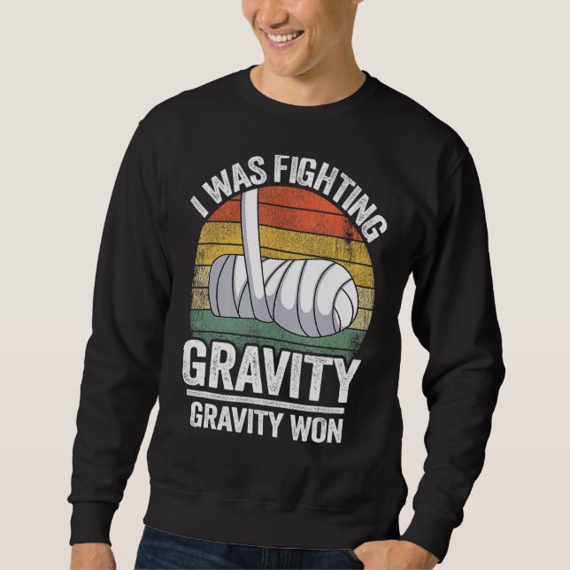 Jag bekämpade Gravity Gravity Won Broken Hand Bro Lång Ärmad Tröja (Framsida)