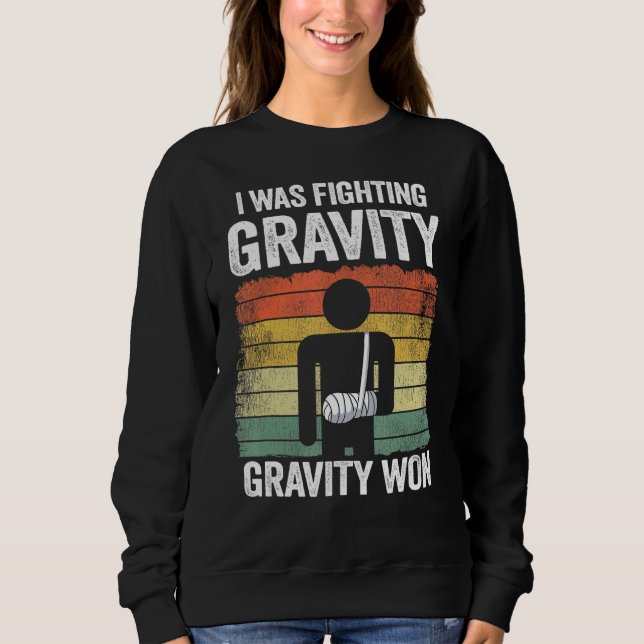 Jag bekämpade Gravity Gravity Won Broken Hand Bro T Shirt (Framsida)
