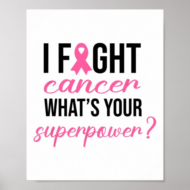 Jag bekämpar det som är din supermaktsbröst Cansa Poster (Framsidan)