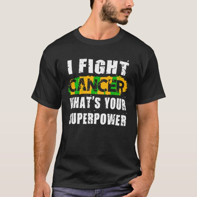 Jag bekämpar det som är din supermaktsfärliga canc t shirt (Framsida)