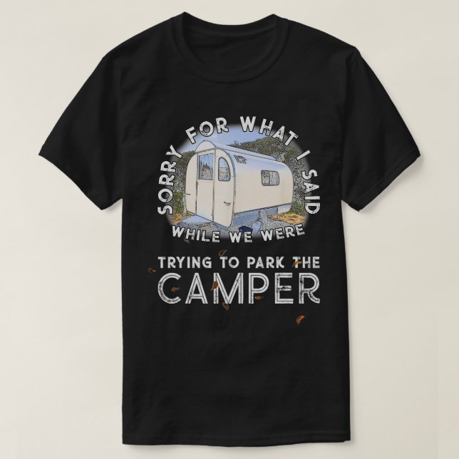Jag beklagar det jag sa när jag parkerade Ca T Shirt (Design framsida)