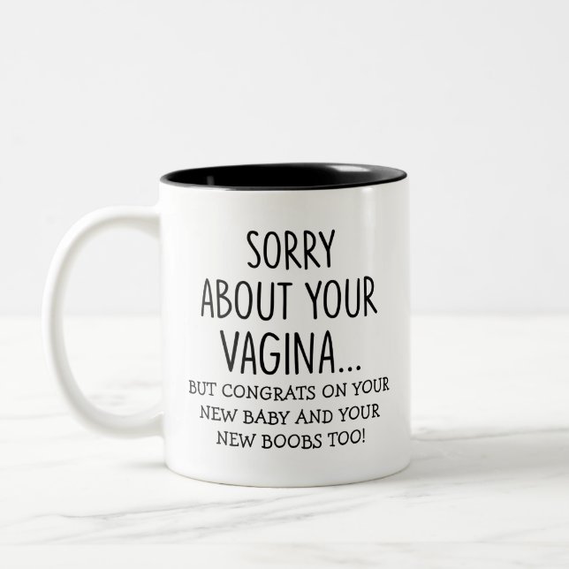 Jag beklagar er vagina, baby Gift-citatet Två-Tonad Mugg (Vänster)