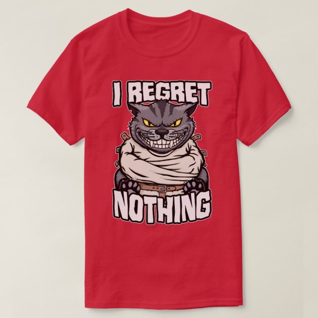 Jag beklagar ingenting galet Cat Dam Funny Mad Cat T Shirt (Design framsida)