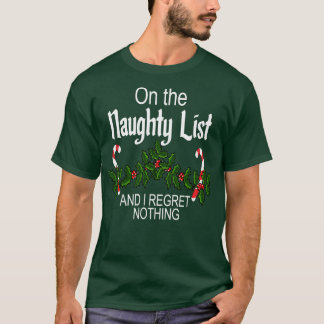 Jag beklagar ingenting i julklapp t shirt