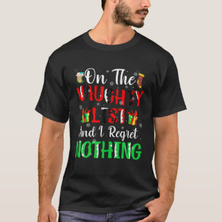 Jag beklagar ingenting roligt Xma. T Shirt