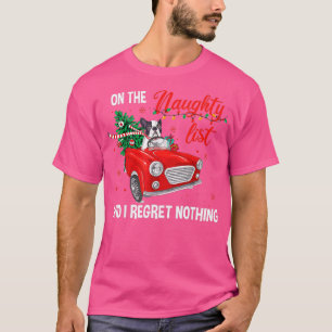 Jag beklagar ingenting roligt Xma. T Shirt