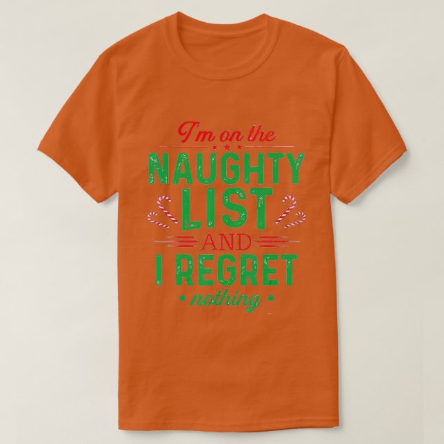 Jag beklagar ingenting roligt Xma. T Shirt (Design framsida)