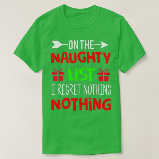 Jag beklagar ingenting roligt Xma. T Shirt (Design framsida)