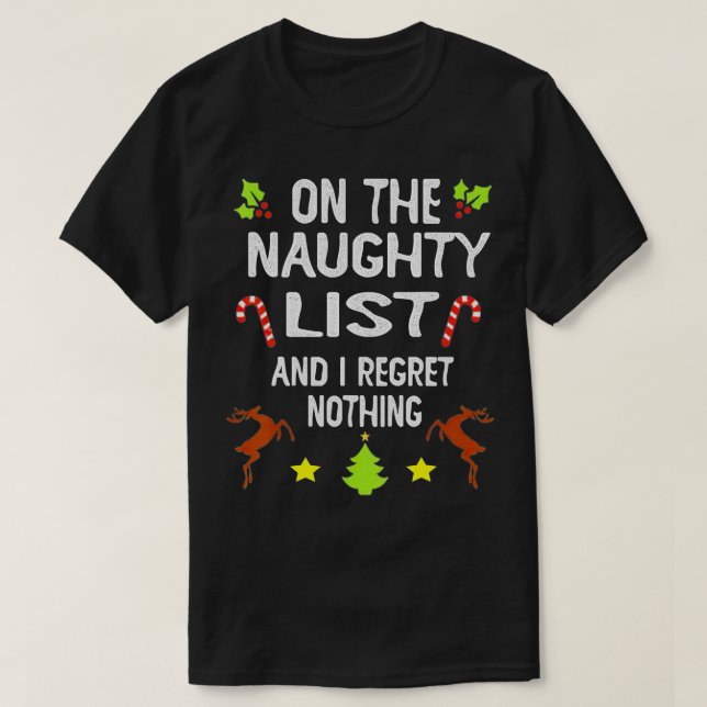 Jag beklagar ingenting roligt Xma. T Shirt (Design framsida)