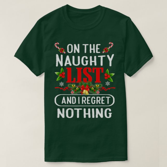Jag beklagar ingenting roligt Xma. T Shirt (Design framsida)