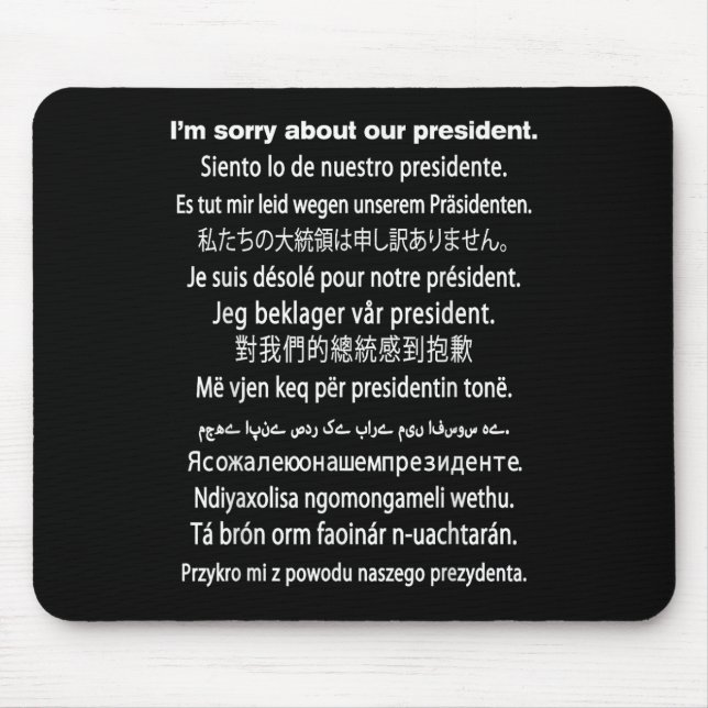 Jag beklagar vår president Shirt Donald Trump Fu Musmatta (Framsidan)