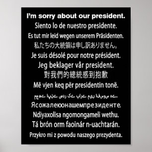 Jag beklagar vår president Shirt Donald Trump Fu Poster
