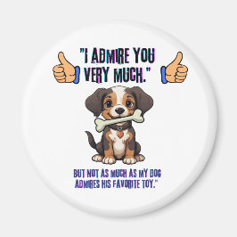 JAG BER DIG MYCKET MYCKET MAGNET