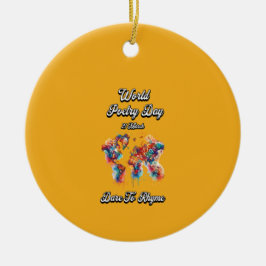 Jag ber Rhyme. Världspoetridagen. Julgransprydnad Keramik