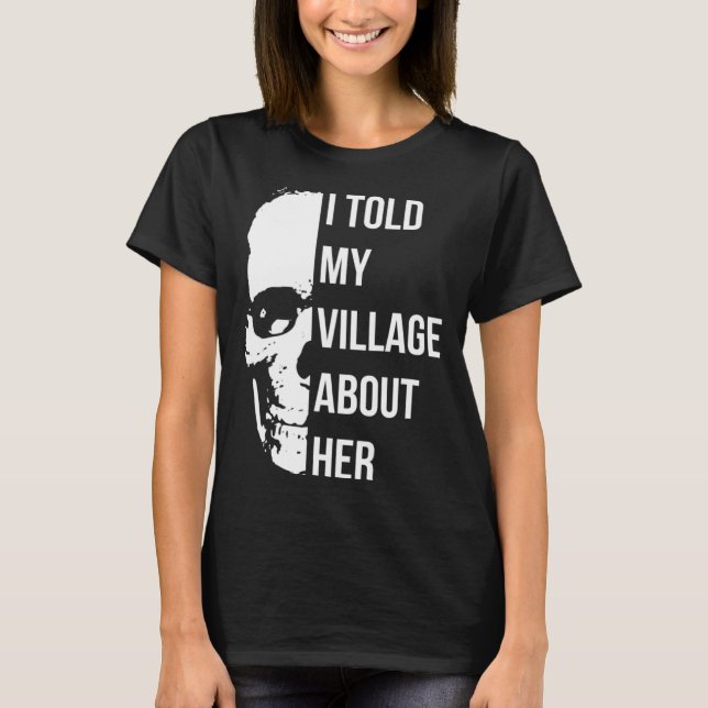 Jag berättade om hennes Random Humor T Shirt (Framsida)