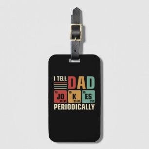 Jag berättar för Pappa Jokes Periodically Funny Fa Bagagebricka