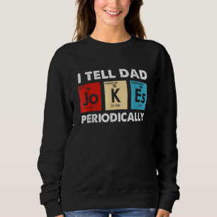 Jag berättar för Pappa Jokes Periodically Science T Shirt