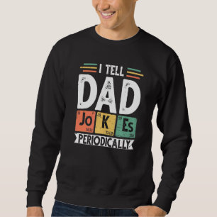 Jag berättar för Pappa Jokes Periodiccal Roligt Sc Lång Ärmad Tröja