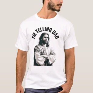 Jag berättar för Pappa - Rollig Jesus-meme T Shirt