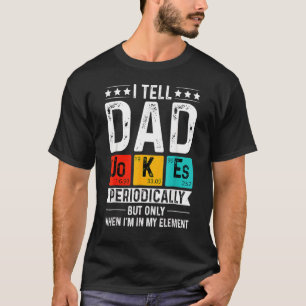 Jag berättar för Pappa skämtar regelbundet Pappa V T Shirt