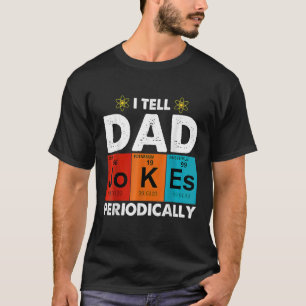 Jag berättar för Pappa skämtar regelbundet Pappa V T Shirt