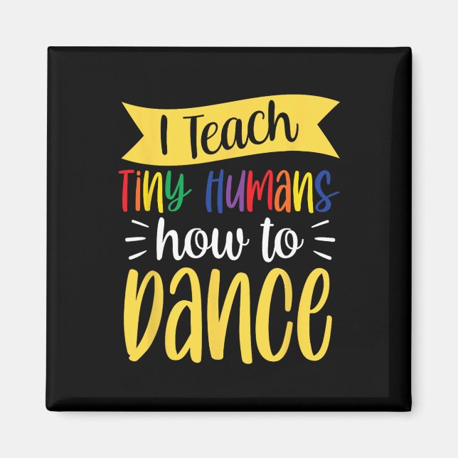 Jag berättar för Tiny Humans hur man dansar Dance  Magnet (Framsidan)
