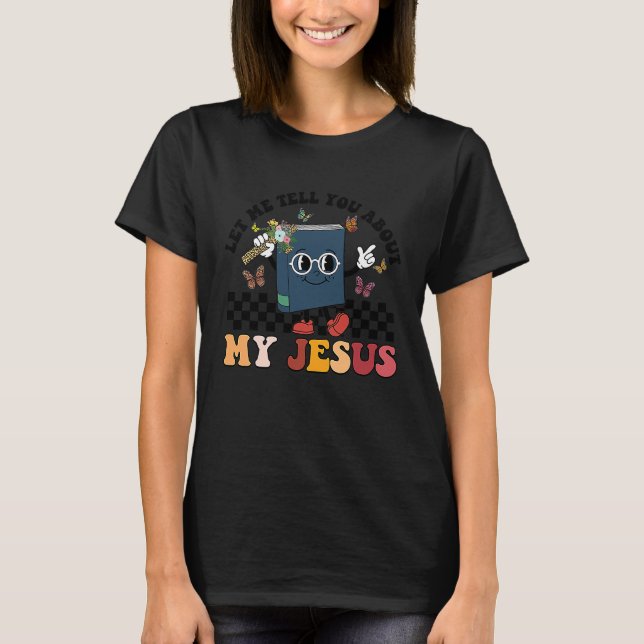 Jag berättar om min Jesus Christi T Shirt (Framsida)