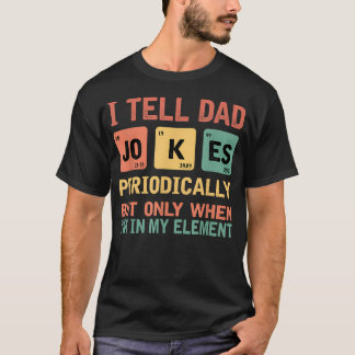 Jag berättar pappajokes med jämna mellanrum fars d t shirt