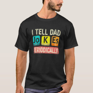 Jag berättar Pappaskämt Periodiskt Kemilärare Papp T Shirt