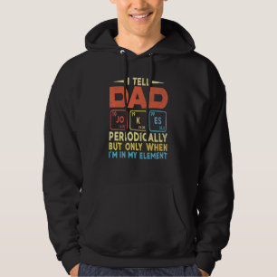 Jag berättar Pappaskämt Periodvis Men Endast När J Hoodie